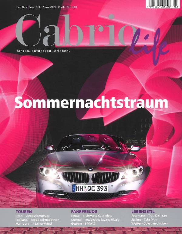 Cabriolife Heft Nr. 2 für die Monate September, Oktober und November des Jahres 2009: Ein silbernes BMW Z4 Cabrio steht in einer unwirklich scheinenden Umgebung aus runden Formen in Pink. Auf dem pink-schwarzen Titel steht in weißer Schrift: Sommernachtstraum