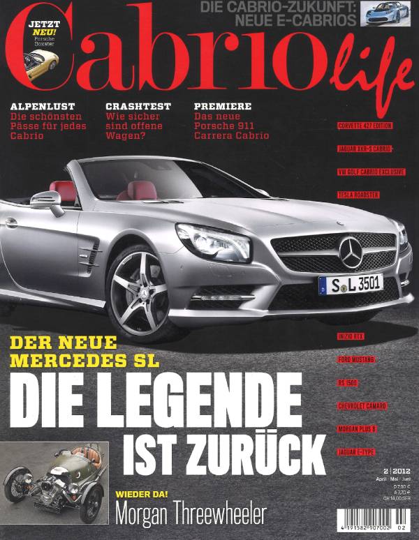Cabriolife Heft Nr. 2 für die Monate April, Mai und Juni des Jahres 2012: Ein silbernes Mercedes Cabrio steht auf grauem Asphalt. Auf dem schwarz-silbernen Titel steht in weißer Schrift: Der neue Mercedes SL – die Legende ist zurück